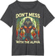 Don't Mess with The Alpha Wolf Meme Funny Graphic