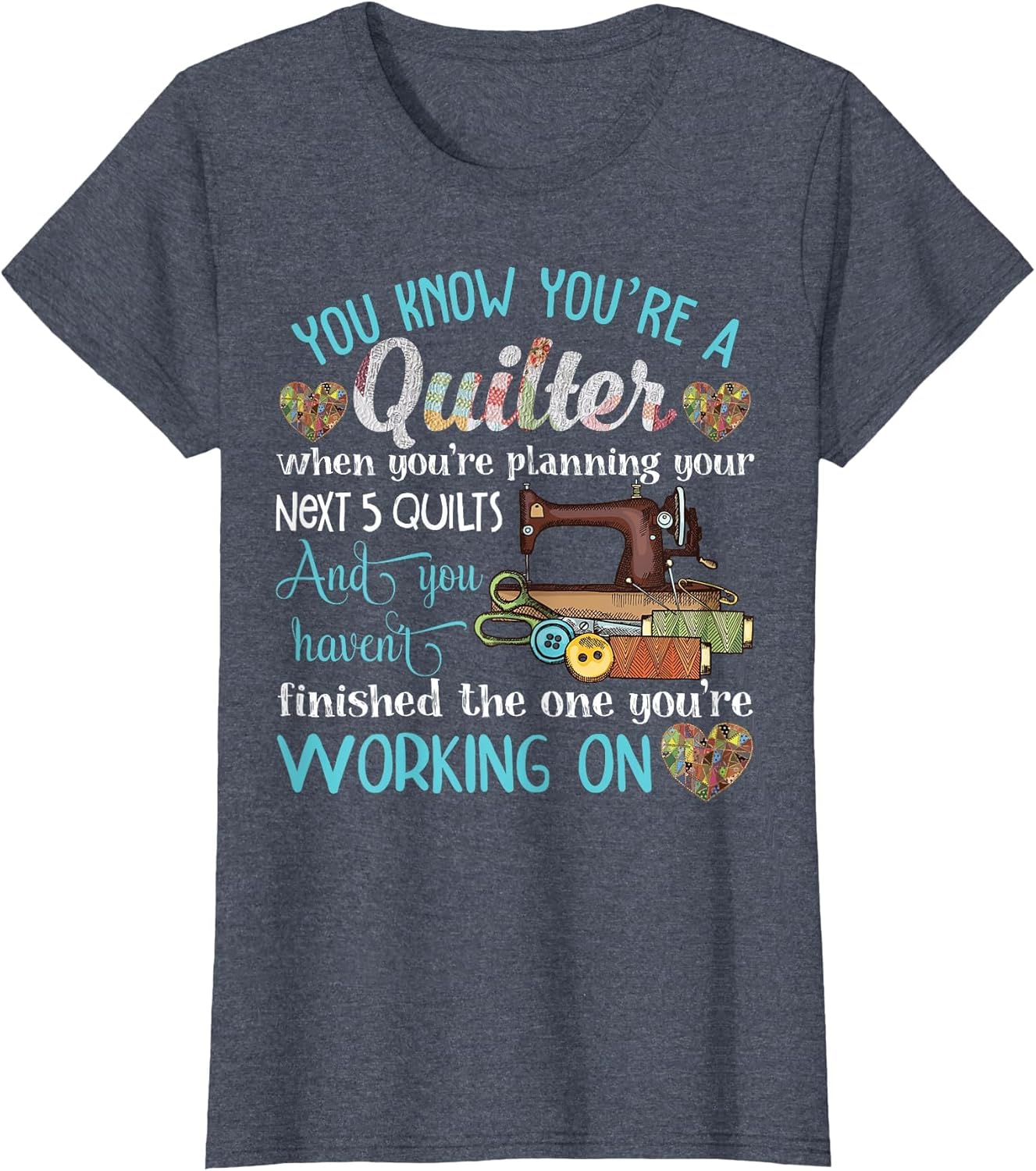You're A Quilter When You're Planning Your Next 5 Quilts