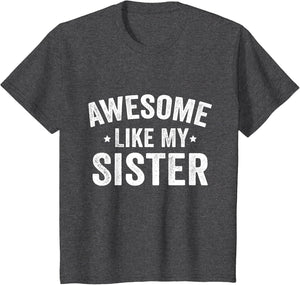 Awesome Like My Sister