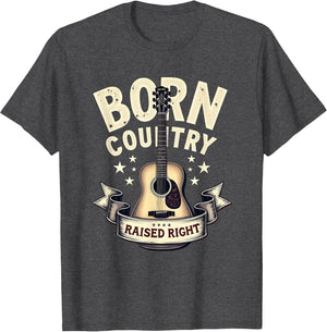 Born Country Raised Right Country Music Design