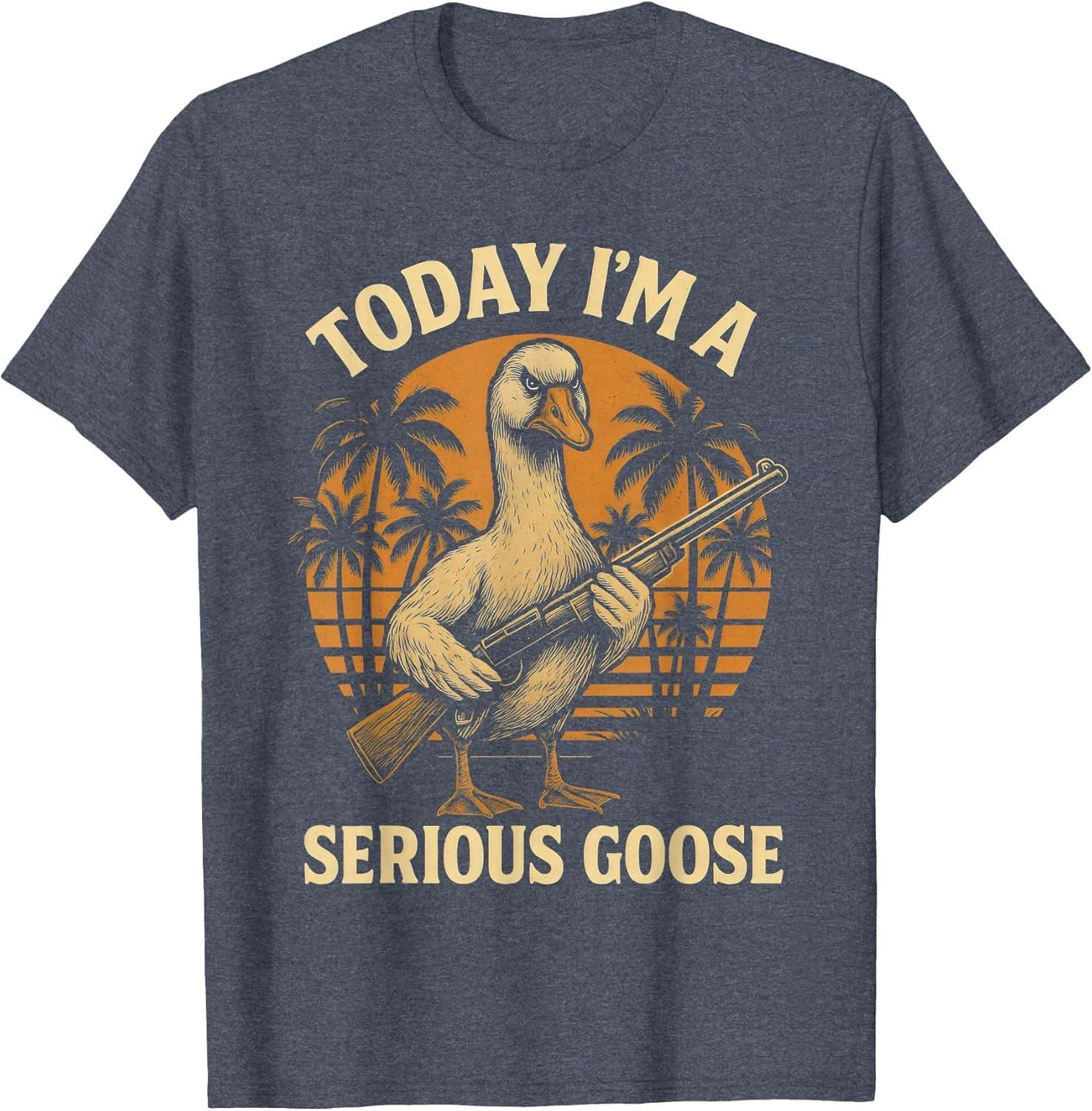 Today I'm A Serious Goose Lovers Funny Goose with Gun Meme