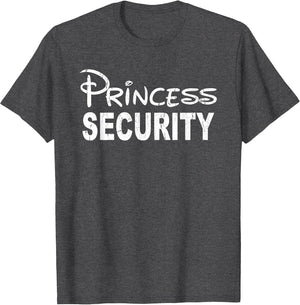 Princess Security, Funny Dad Or Boyfriend Security
