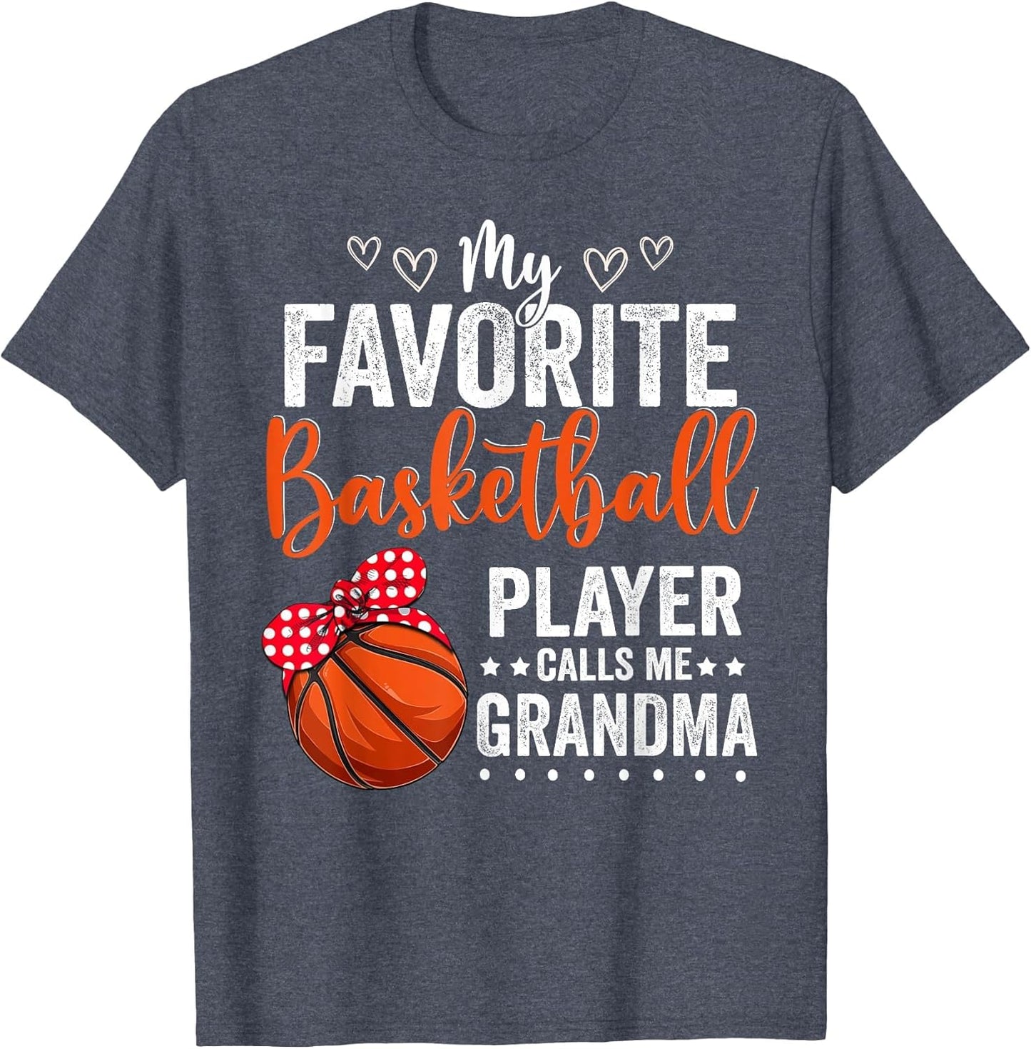 My Favorite Basketball Player Calls Me Grandma Ball Lover