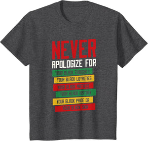 Never Apologize for Your Blackness, Black History Month