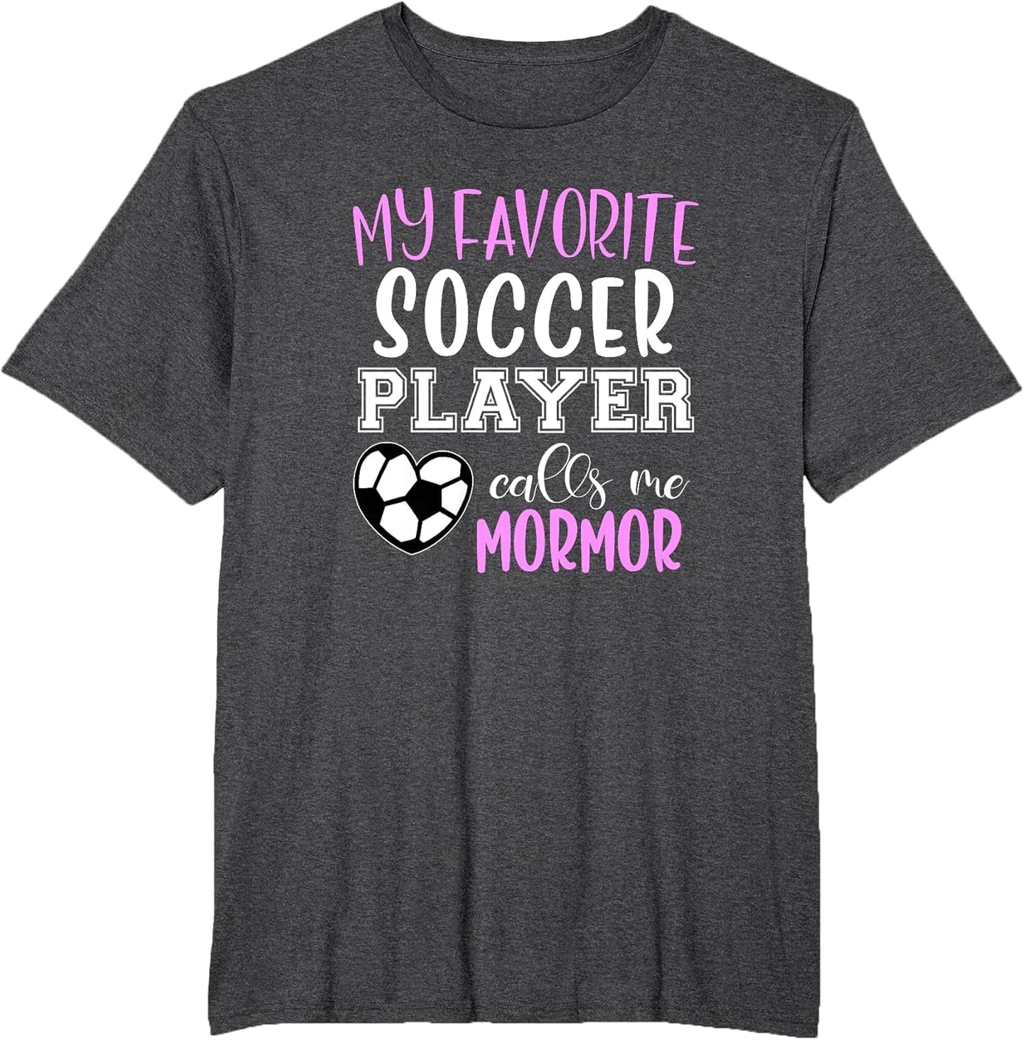 My Favorite Soccer Player Call Me Mormor