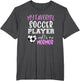 My Favorite Soccer Player Call Me Mormor