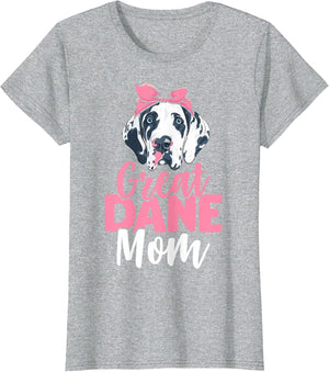 Great Dane Mom Dog Lover Dog Mom