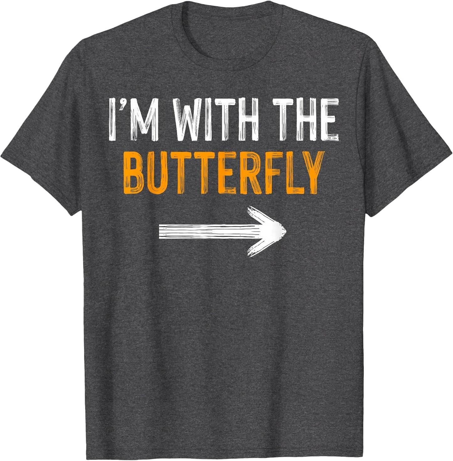 I'm with The Butterfly T Shirt - Butterfly Catcher Costume