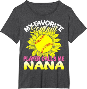 My Favorite Softball Player Calls Me Nana Sunflower Lover