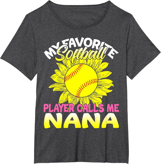 My Favorite Softball Player Calls Me Nana Sunflower Lover