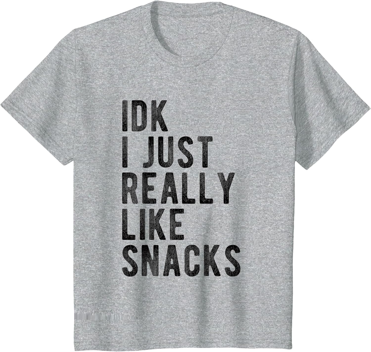 IDK I Just Really Like Snacks Funny Foodie Toddler Kidd
