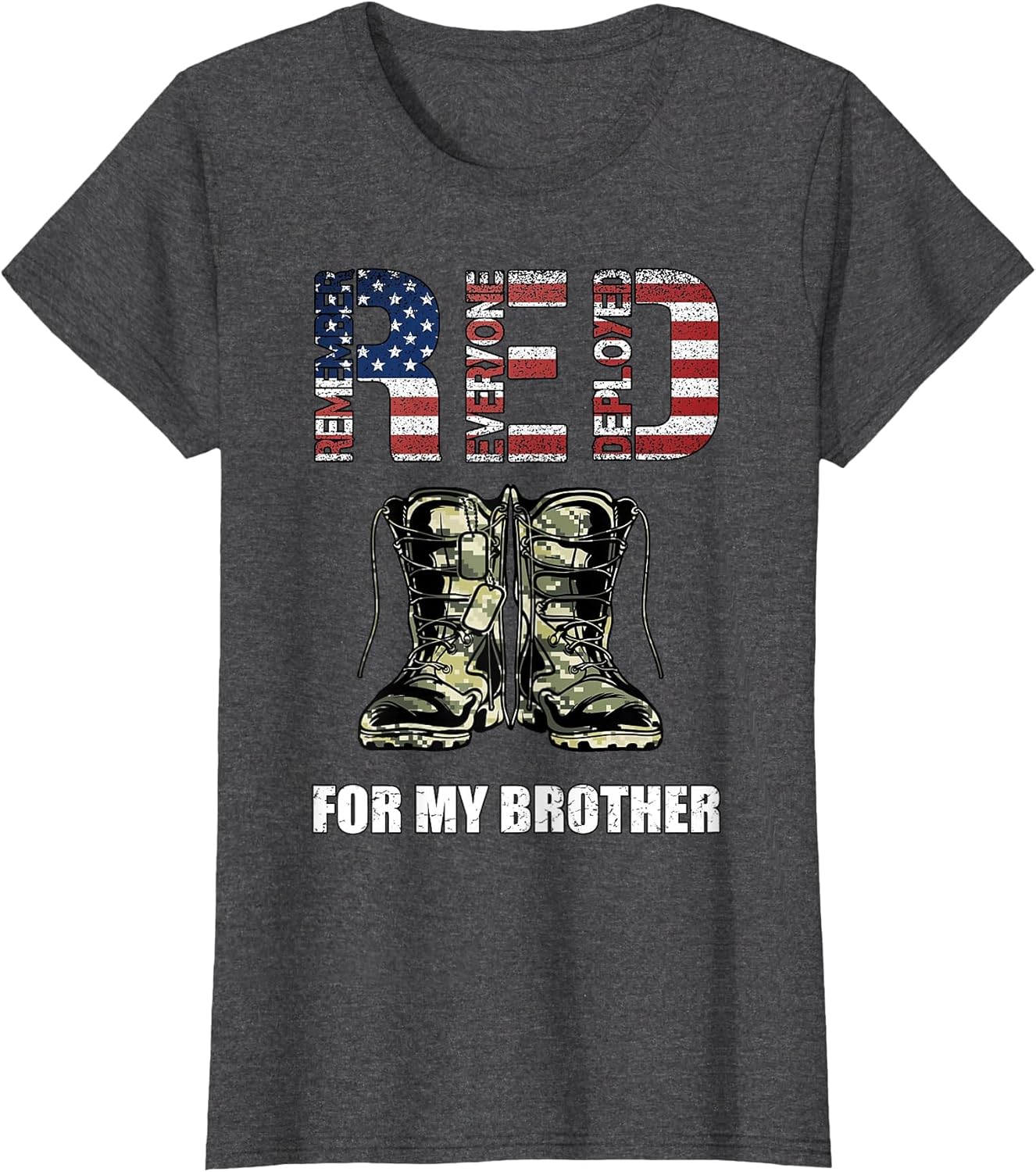 RED Friday for My Brother Remember Everyone Deployed