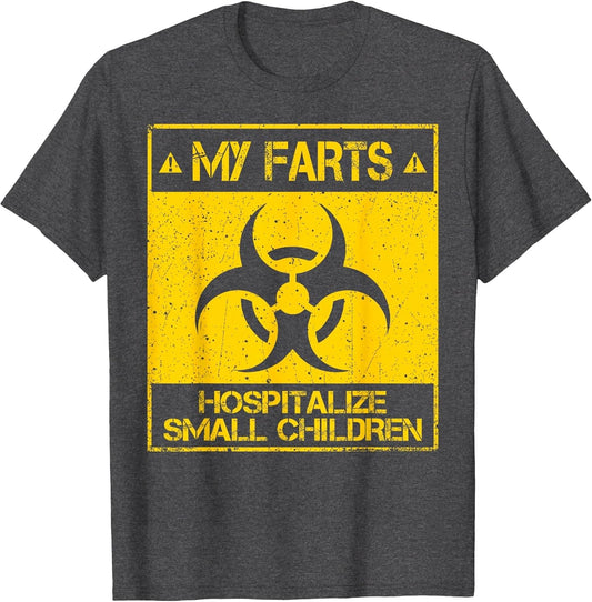 Funny My Farts Hospitalize Children Dad Shirt Fart Dad Joke