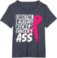 I Already Kicked Cancer's Ass Breast Cancer Survivor