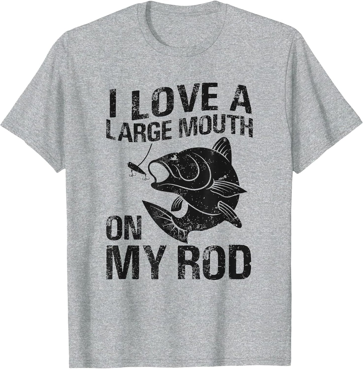 I Love a Large Mouth On My Rod Funny Bass Fisherman Graphic
