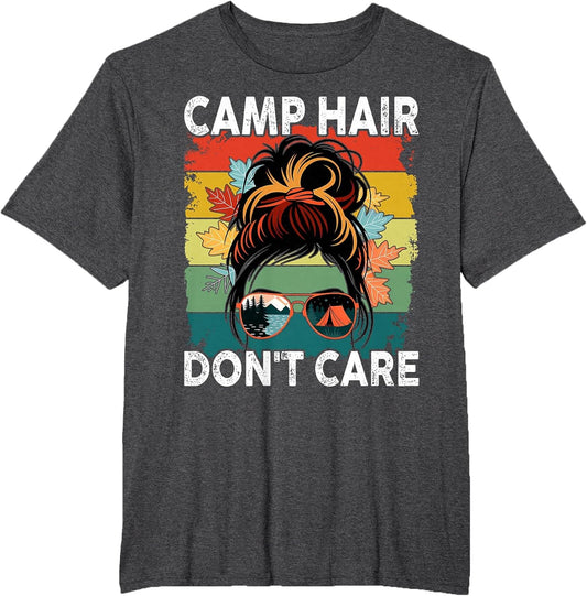 Camp Hair Don't Care Messy Bun Funny Camping Camper Women