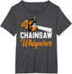 Chainsaw Whisperer Funny Arborist Tree Logger Lumberjack