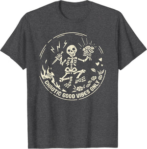 Retro Chaotic Good Vibes only Skeleton Funny,Skeleton