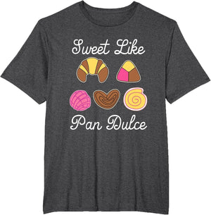 Sweet Like Pan Dulce
