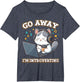 Go Away I´m Introverting Cat Lover's Cat Mom