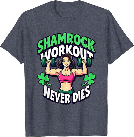 Shamrock Workout Never Dies St Patrick's Day