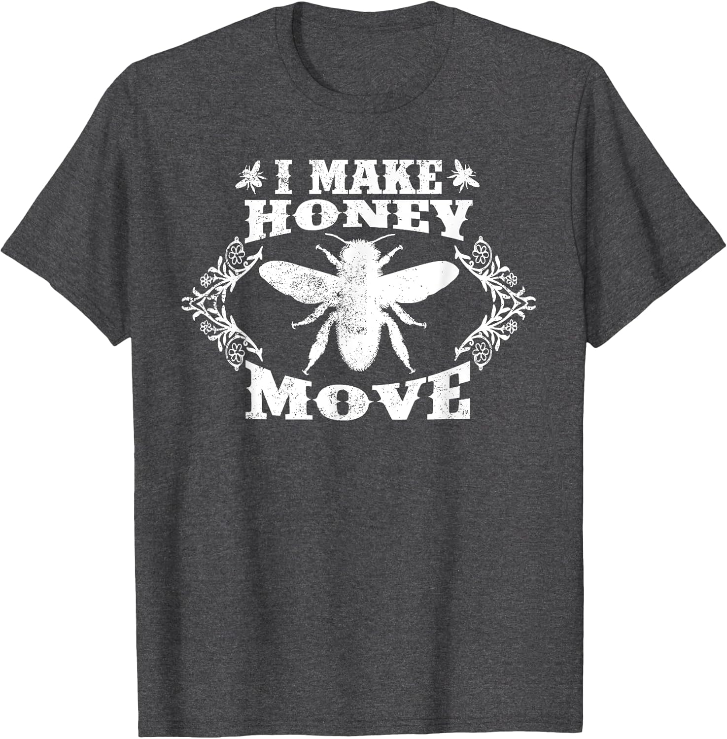 I Make Honey Move Funny