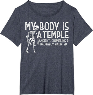 My Body is A Temple Ancient Crumbling Probably Haunted