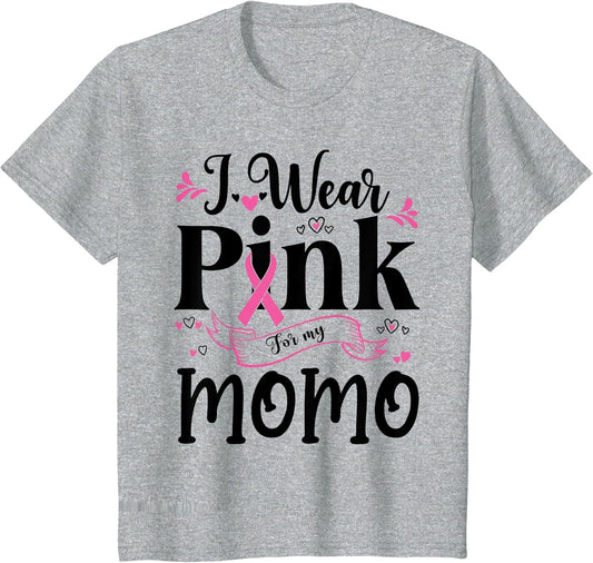October Breast Cancer Support I Wear Pink for My Momo