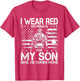 I Wear Red On Fridays for My Son Until He Comes Home Veteran