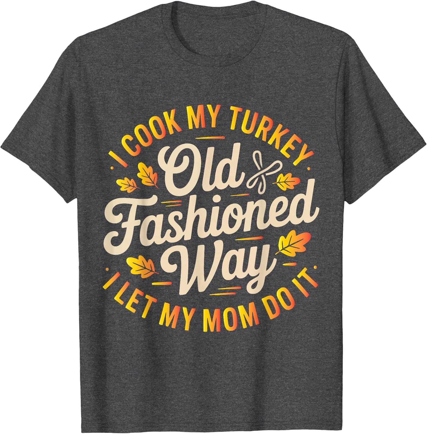 I Cook My Turkey The Old Fashioned Way