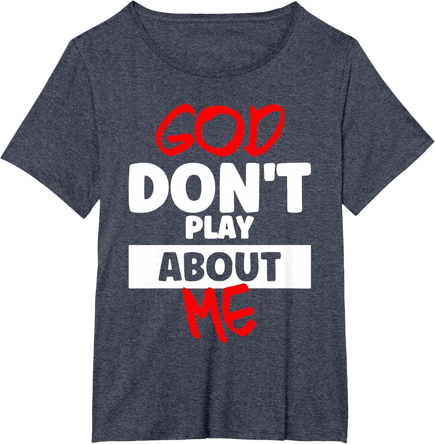 God Don't Play About Me