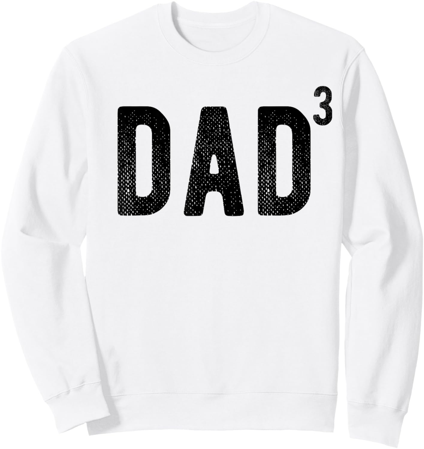 Dad of 3 Sweatshirt - Sweatshirt | White
