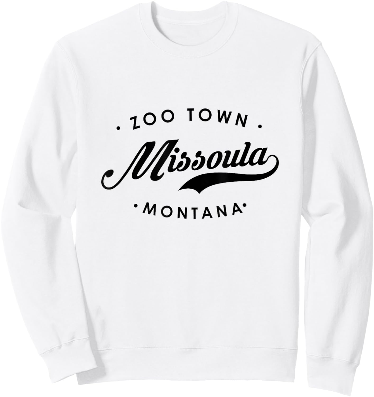 Missoula Montana MT Zoo Town Women. Sweatshirt - Sweatshirt | White