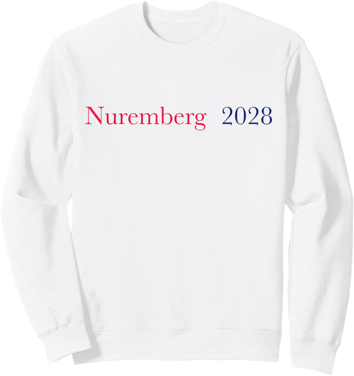 Nuremberg 2028 Sweatshirt - Sweatshirt | White
