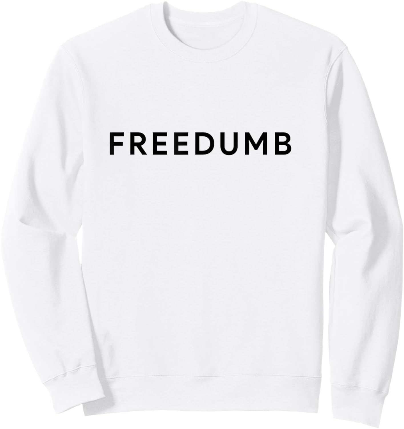 Freedumb Funny American Pun July 4th BBQ Sweatshirt - Sweatshirt | White