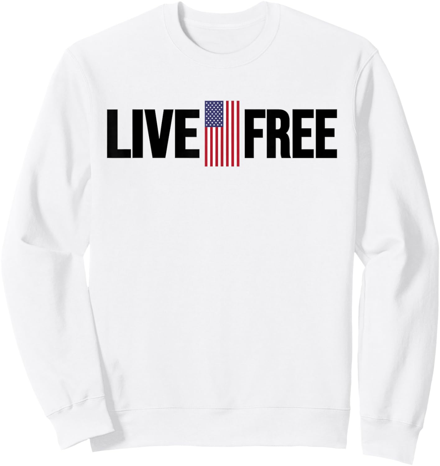 Live Free USA Flag Sweatshirt - Sweatshirt | White