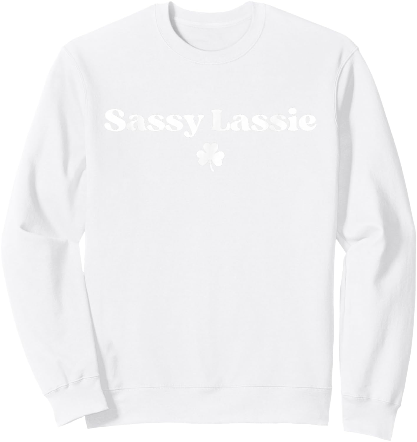 Irish Girl Shirt Funny St Patricks Day Sweatshirt - Sweatshirt | White