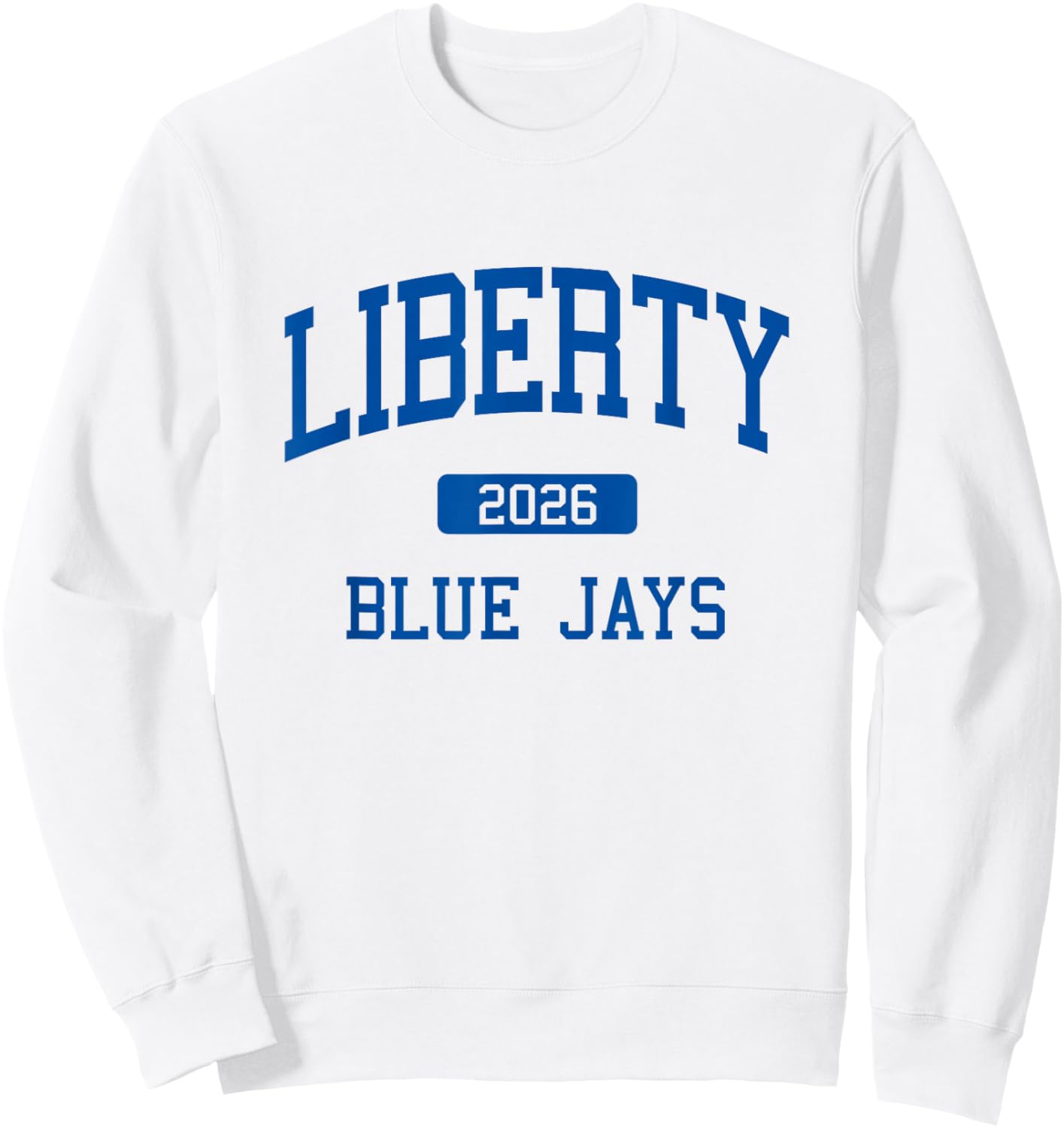 Liberty High School Class of 2026 Liberty MO Sweatshirt - Sweatshirt | White