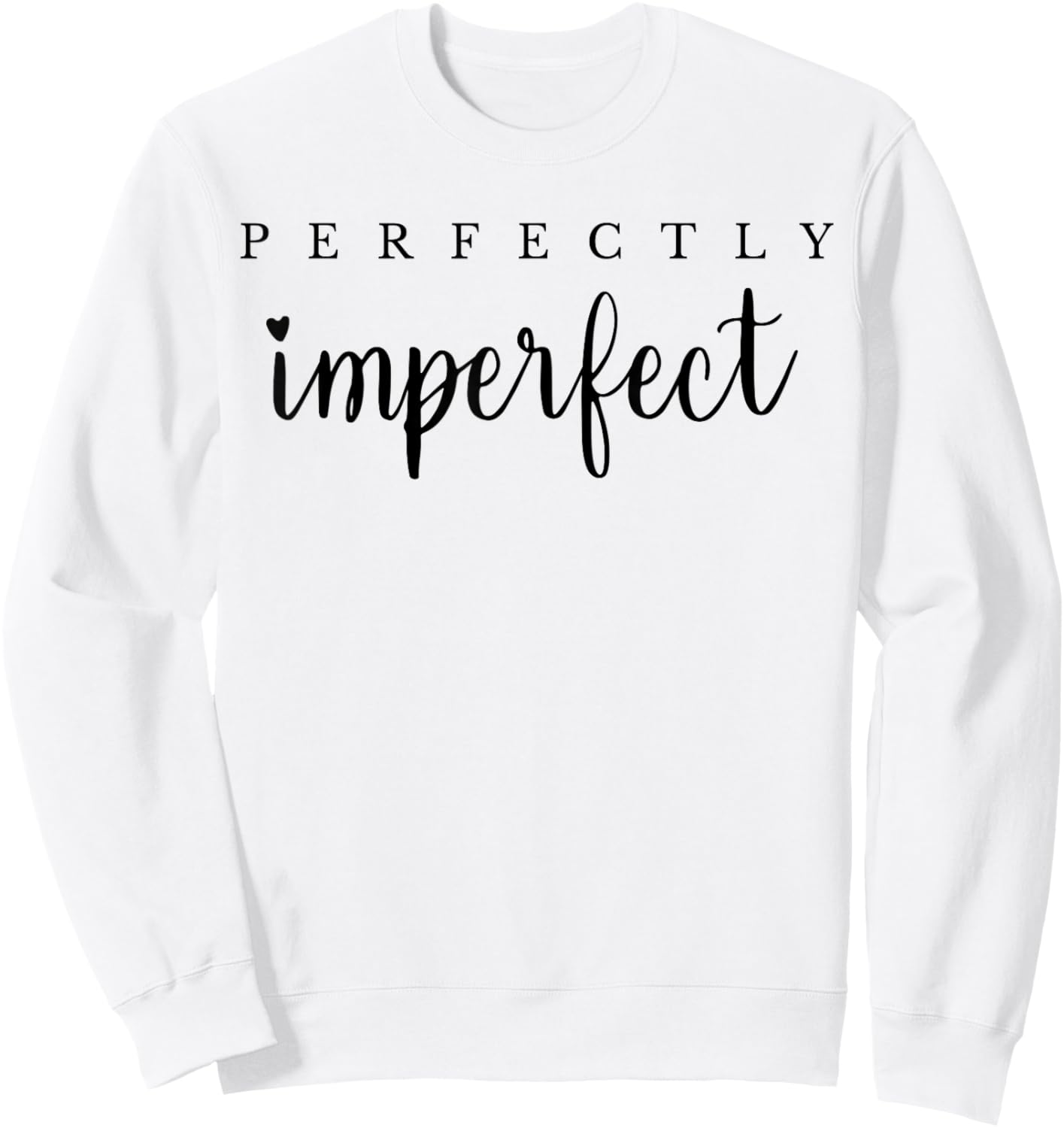 Lifestyle - Perfectly Imperfect Sweatshirt - Sweatshirt | White