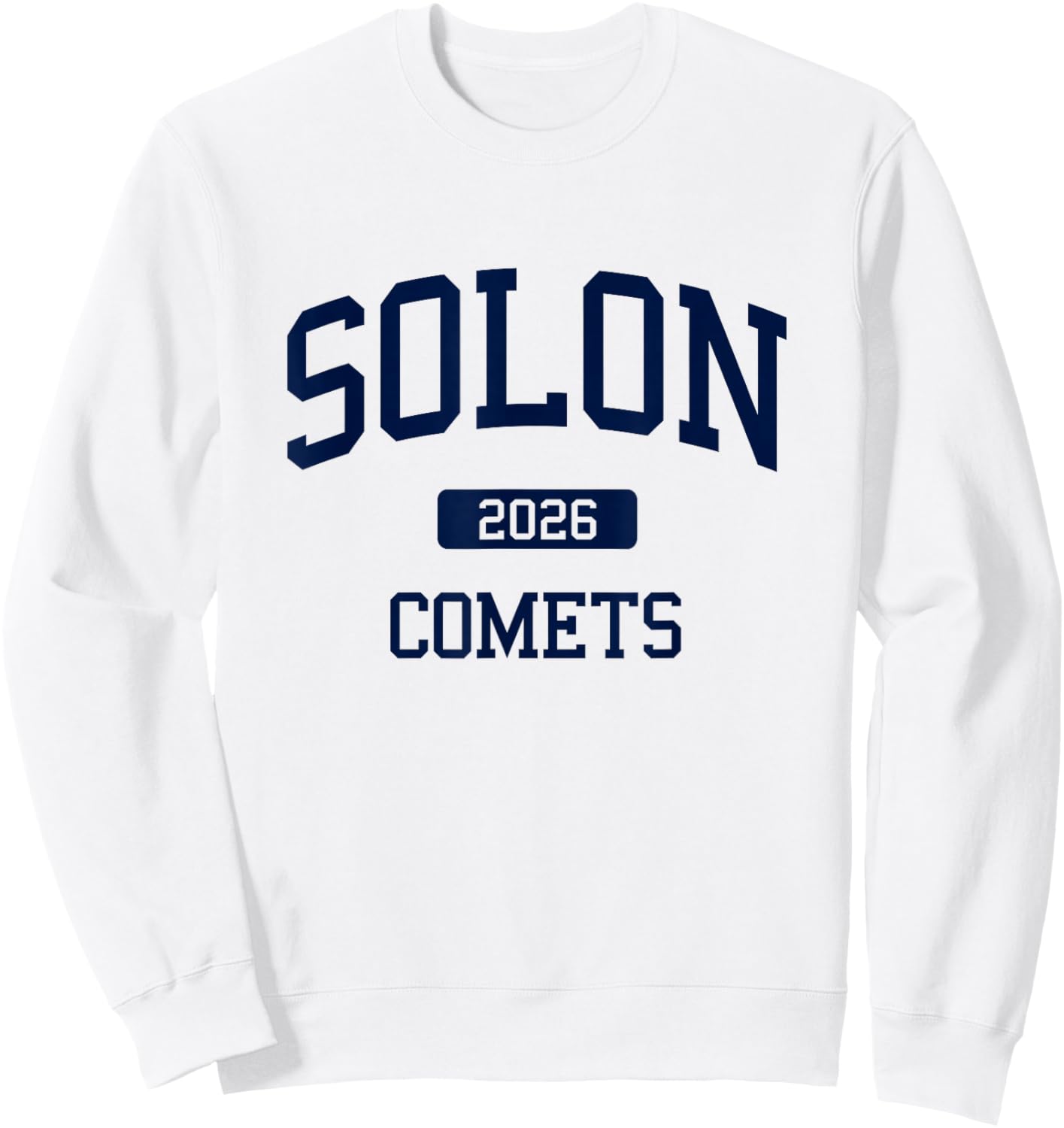 Solon High School Class of 2026 Solon OH Sweatshirt - Sweatshirt | White
