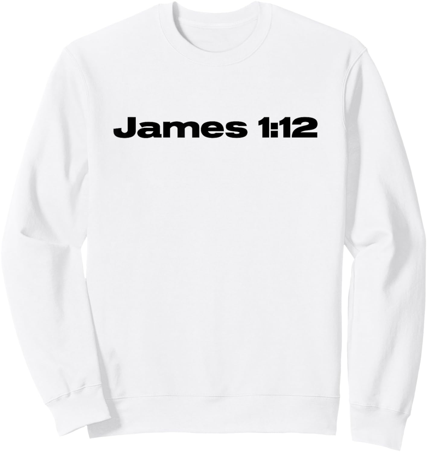 Christian Crown of Life James 1:12 to Those Who Love Him Blk Sweatshirt - Sweatshirt | White
