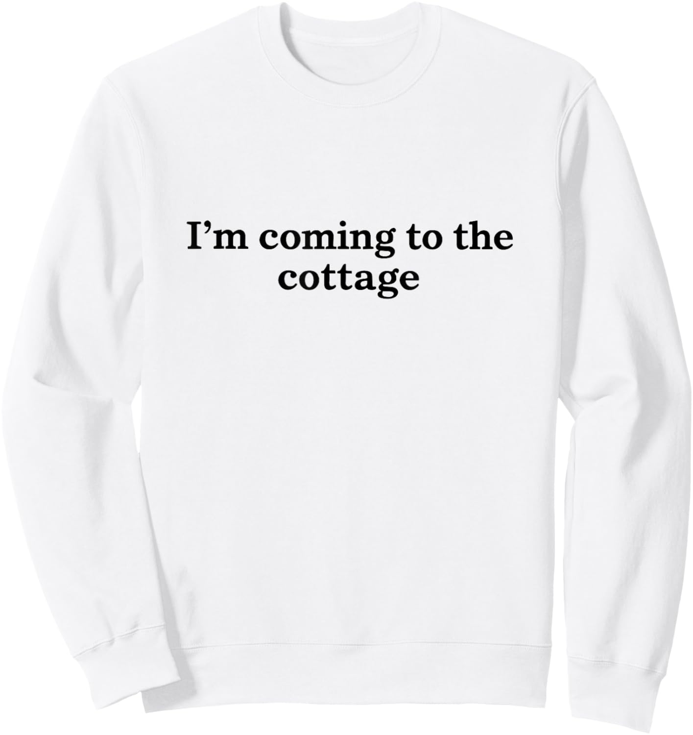 I'm Coming to The Cottage Funny Weekend Hockey Lover Sweatshirt - Sweatshirt | White