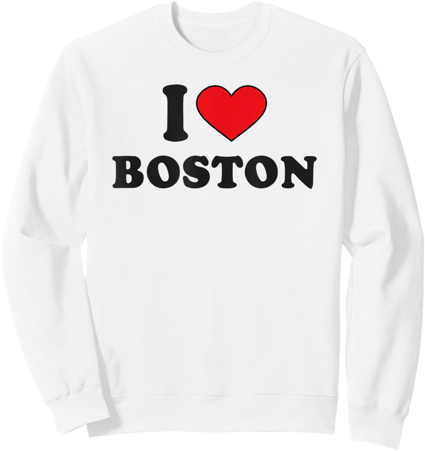 I Heart Boston I Love Boston Sweatshirt - Sweatshirt | White