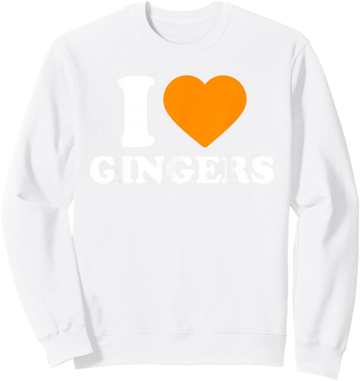 I Love Gingers Shirt, I Heart Gingers St Patricks Day Green Sweatshirt - Sweatshirt | White