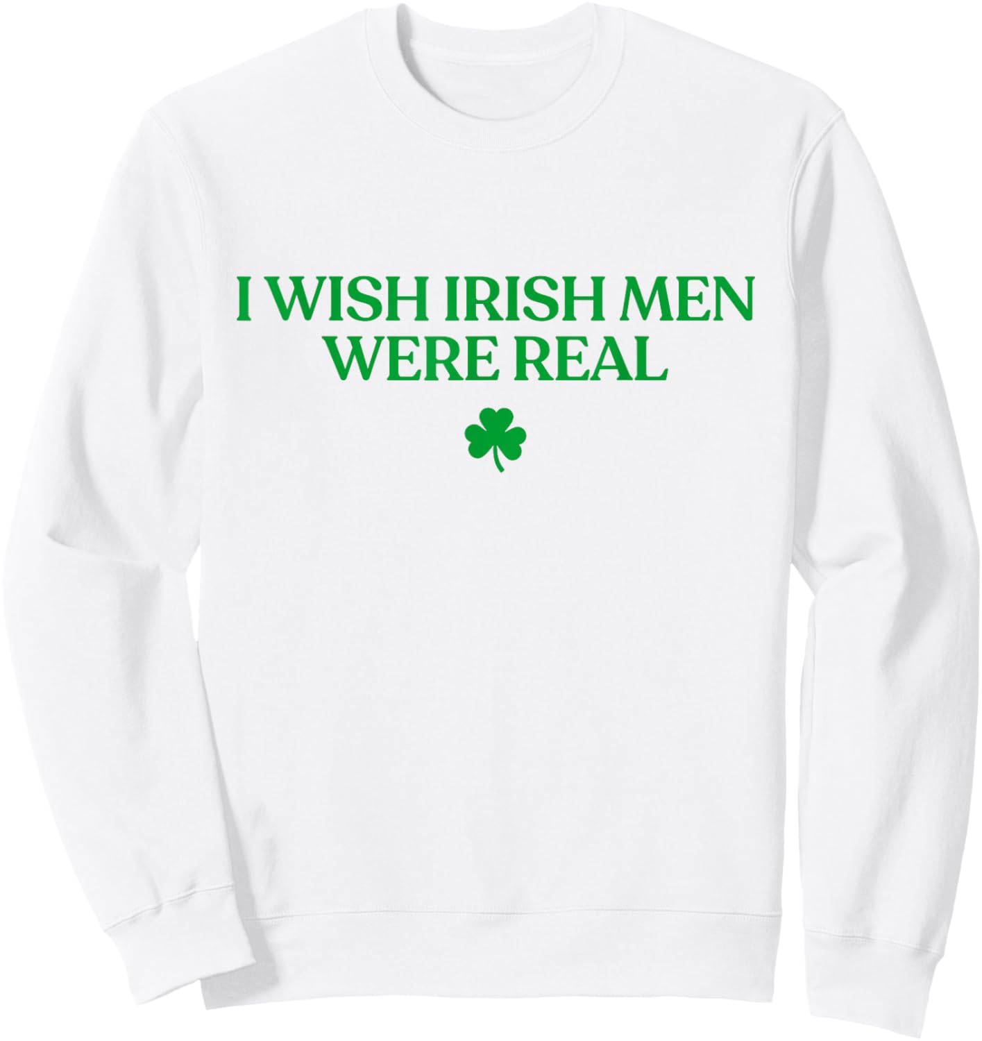 Shirt Funny St Patricks Day Women Sweatshirt - Sweatshirt | White