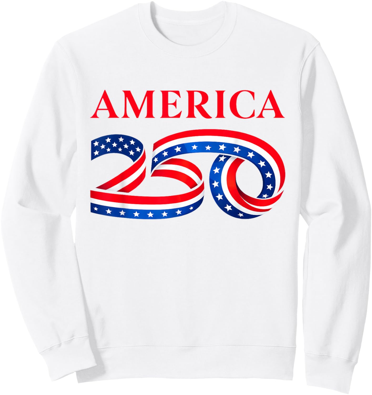 US Flag Ribbon 250 Years America 250th Anniversary 2026 Sweatshirt - Sweatshirt | White