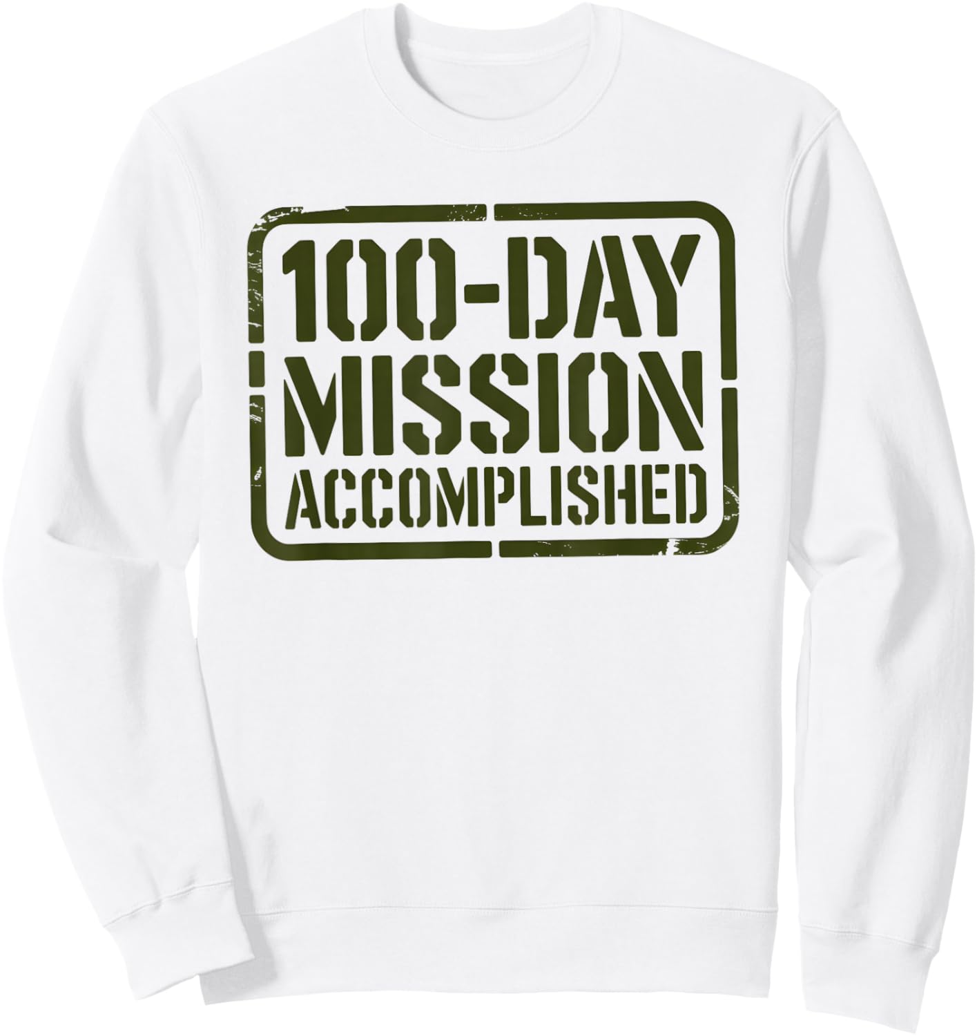 Kids Mission 100 Days School Complete Military Family Sweatshirt - Sweatshirt | White