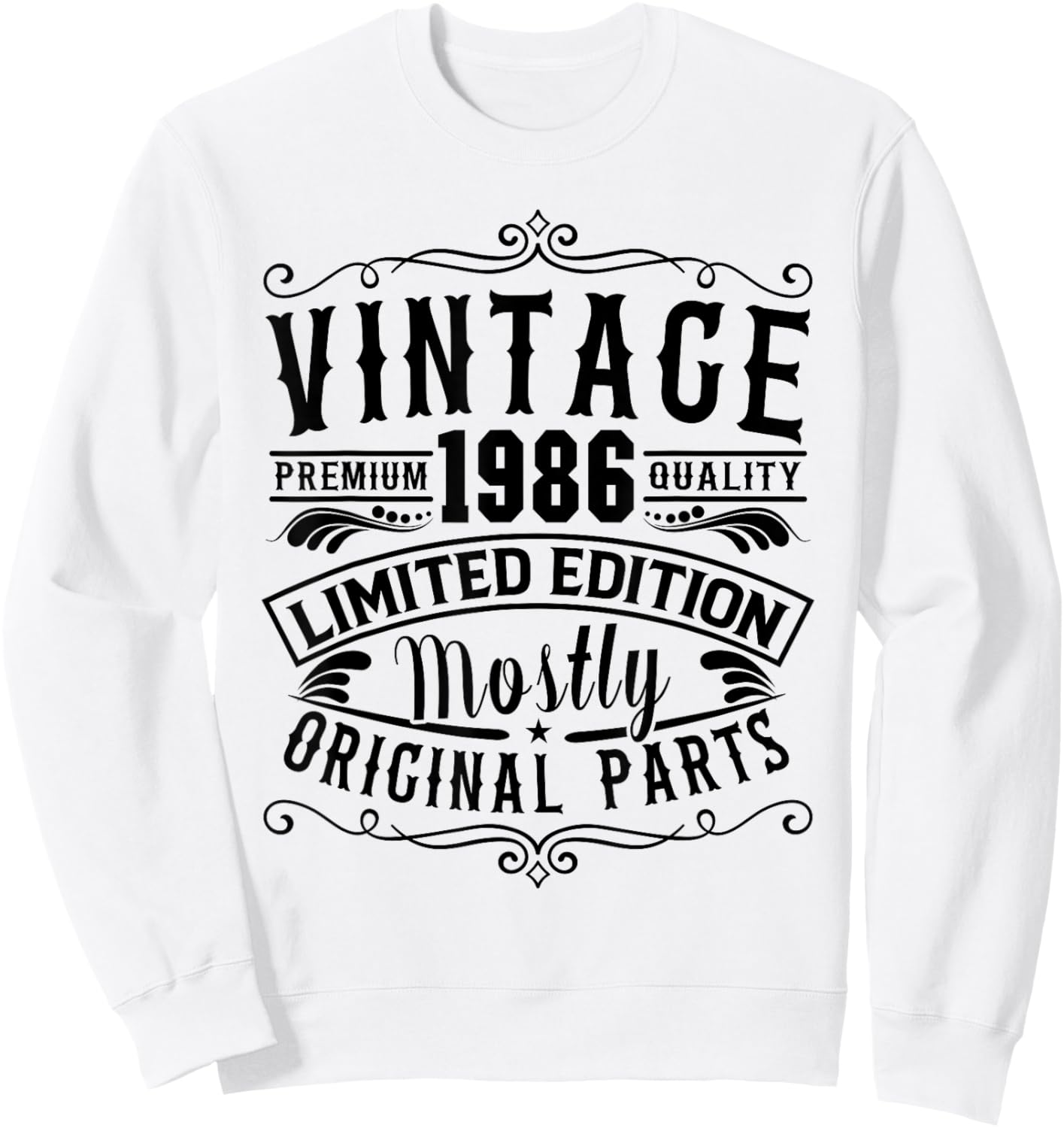 Born in 1986 Birthday, Vintage Mostly Original Parts Funny Sweatshirt - Sweatshirt | White