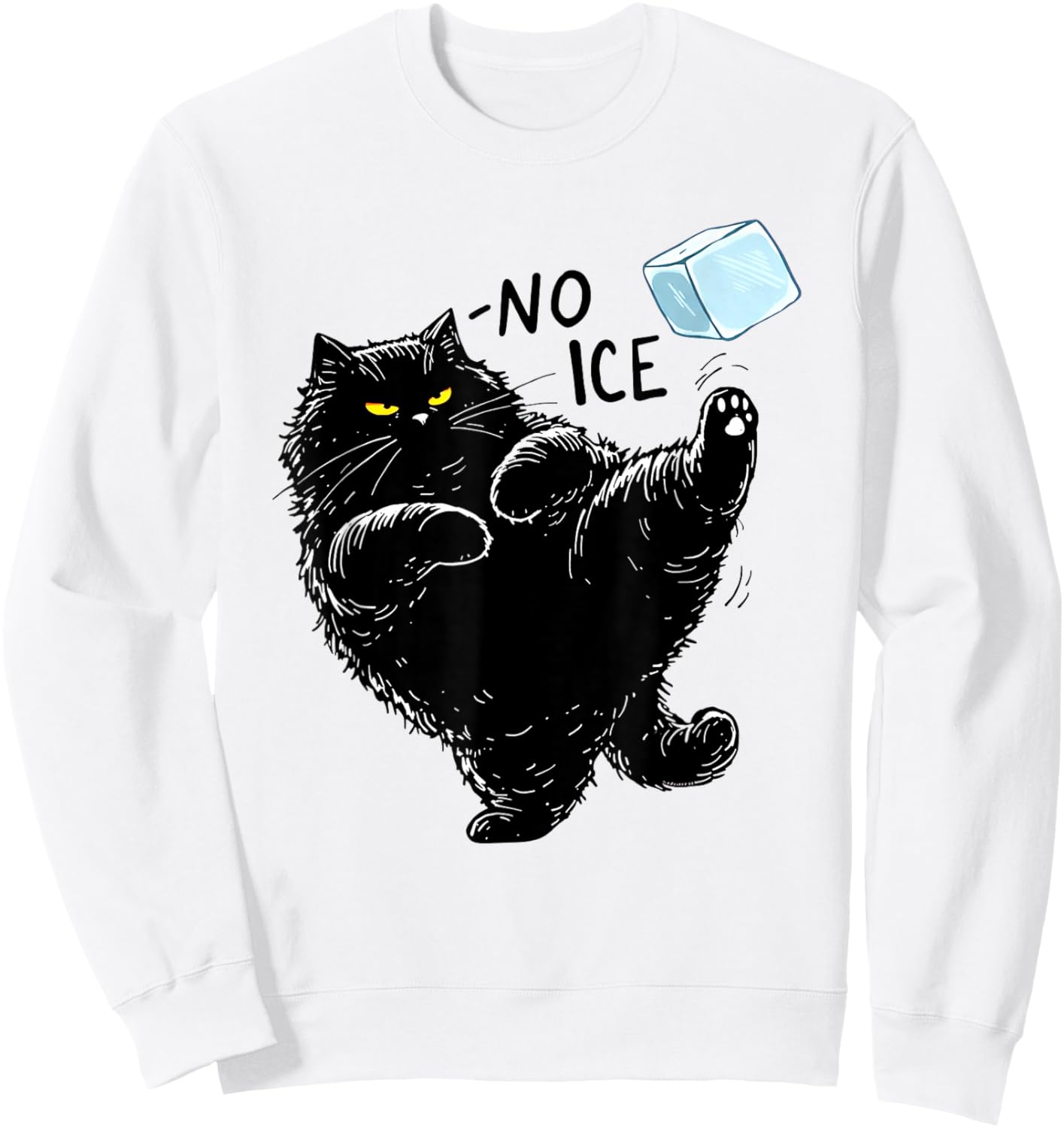 Angry Cat No Ice Beverage Meme Gifts Sweatshirt - Sweatshirt | White