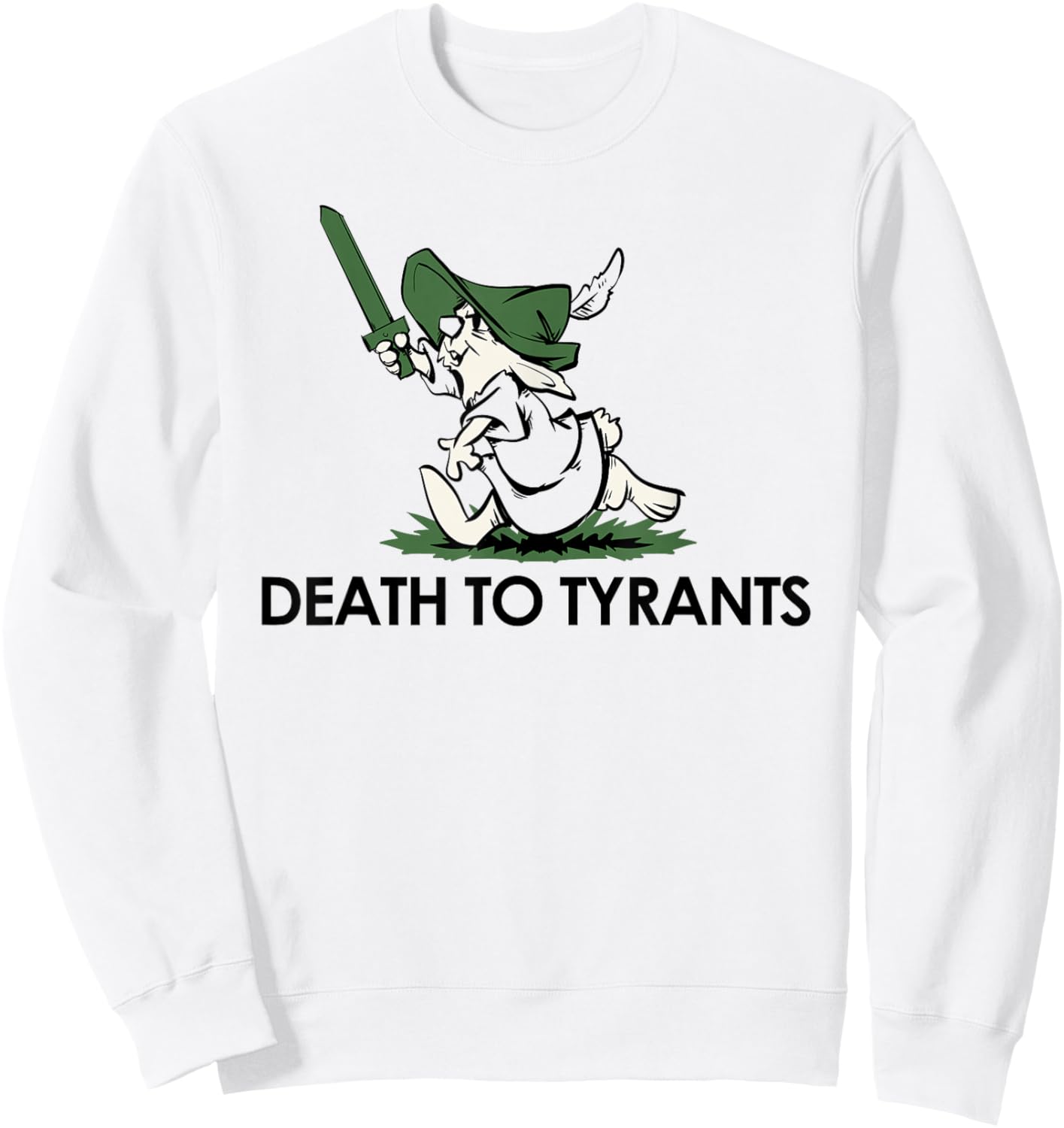 Death to Tyrants Sweatshirt - Sweatshirt | White